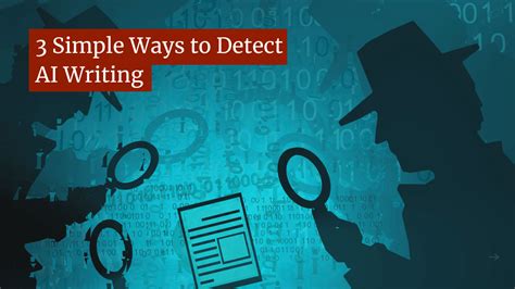 How Do Programs Detect AI Writing: Unraveling the Digital Detective Work